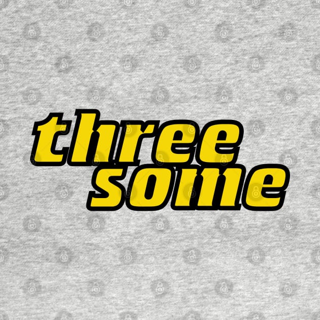 Threesome by Merch4Days